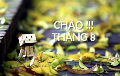 Tháng 8 – Viết cho những ngày chớm thu