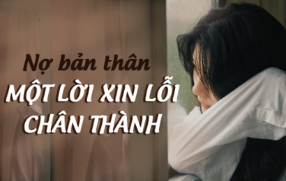 Xin lỗi bản thân nhé!